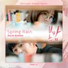 About Spring Rain (From ′One Spring Night′, Pt. 2) Song