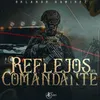 About Reflejos Del Comandante Song