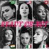 About Ready Or Not (International Femcee Cypher) Song