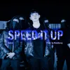 About SPEED IT UP Song