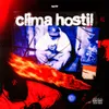 About Clima Hostil Song