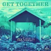 About Get Together Song