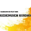 About Kesengsem Rondho Song