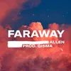About FARAWAY Song