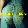 About Baggy Jeans Song