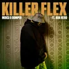 About Killer Flex Song