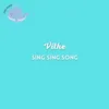 About Sing Sing Song Song