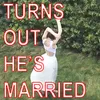 About turns out he's married Song