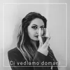 About Ci vediamo domani Song