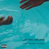 About Let You Drown (with Kota the Friend) Song