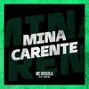 About Mina carente Song