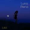 About Luna Piena Song