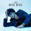 About bye bye Song