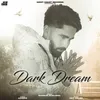 About Dark Dream Song