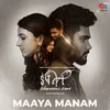 Maaya Manam (From "MM Originals")