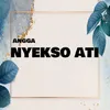 About Nyekso Ati Song