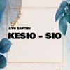 Kesio - Sio