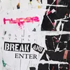 About Break and Enter Song
