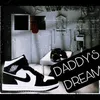 About Daddy's dream Song