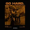 About GO HARD Song