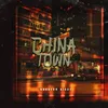 About China Town Song