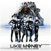 About Like Money Song