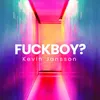 About Fuckboy? Song