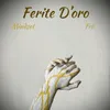 About Ferite D'oro Song