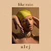 About like rain Song