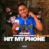 About Hit My Phone Song