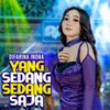 About Yang Sedang Sedang saja Song