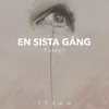 About EN SISTA GÅNG Song