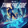 About Turn the Tide Song