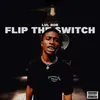 About Flip The Switch Song