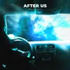 About After Us Song