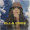 About Ella Cree Song
