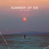 About Summer of 69 Song