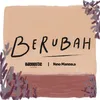 About Berubah Song