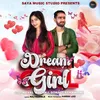 About Dream Girl Song