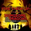 Fire Them Up (As Featured In "Dungeons and Dragons: Honor Amongst Thieves")