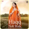 About Haqq Nuh Wala Song