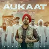 About Aukaat Song