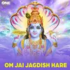 About Om Jai Jagdish Hare Song