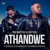 About Athandwe Song