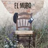 About El Muro Song