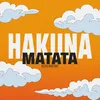 About Hakuna Matata Song