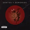 Santos Y Demonios