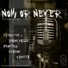 About Now or Never Song