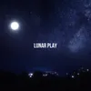 LUNAR PLAY