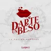 About Darte Un Beso Song